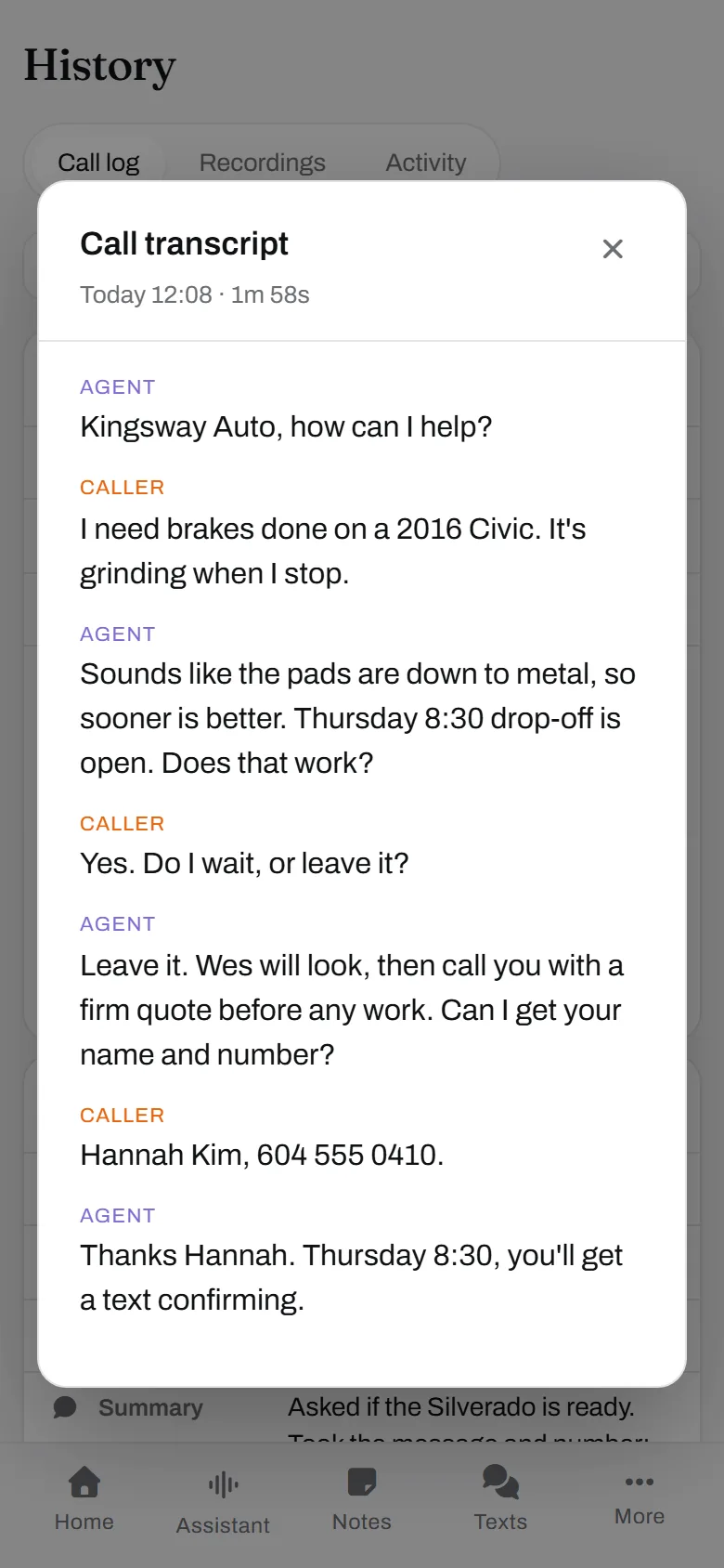 The transcript, a minute later. Pads down to metal, drop-off Thursday, quote before any work. Wes reads it before the car arrives.