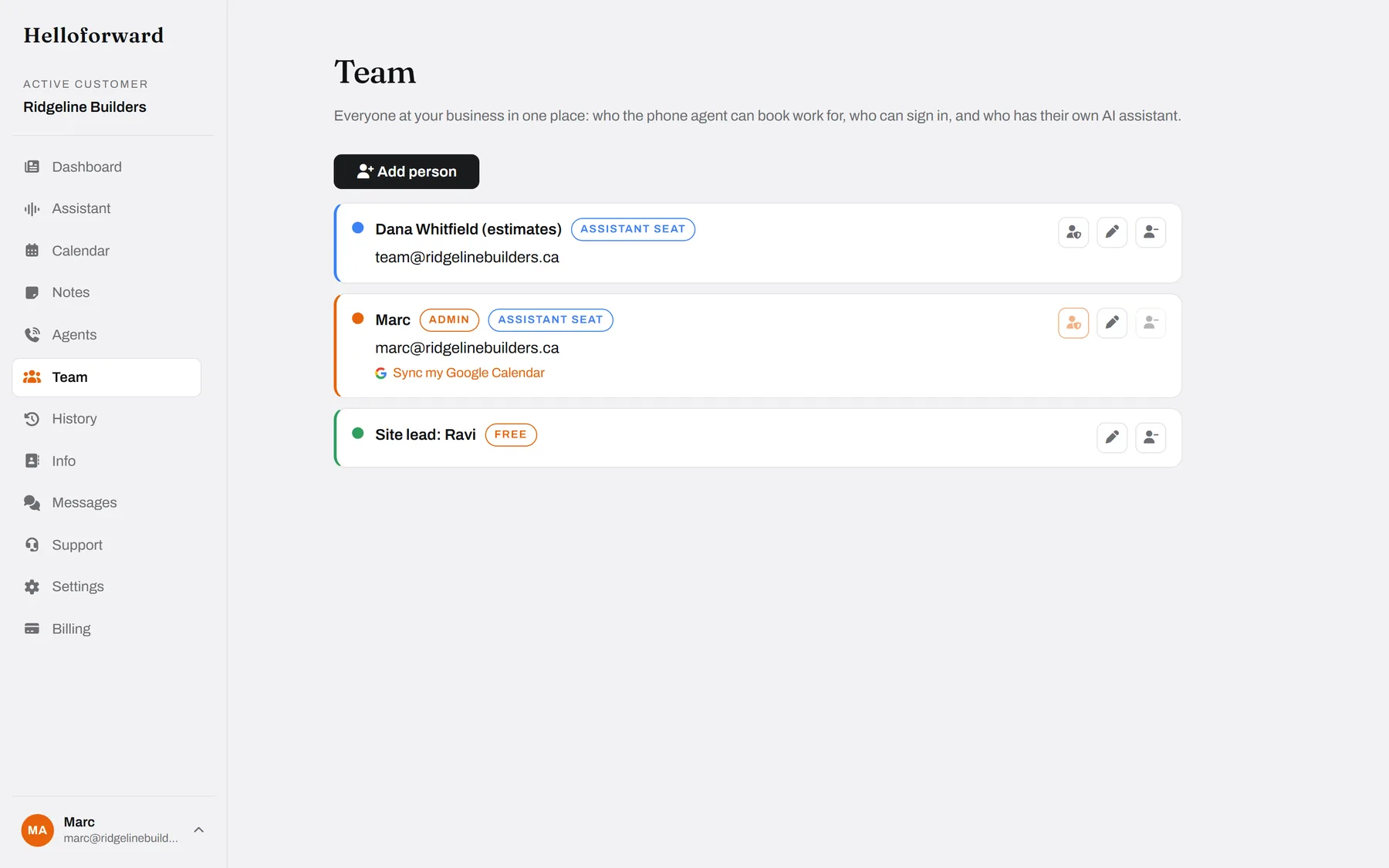 The team. Who the agent can book for, who signs in, who has an assistant.