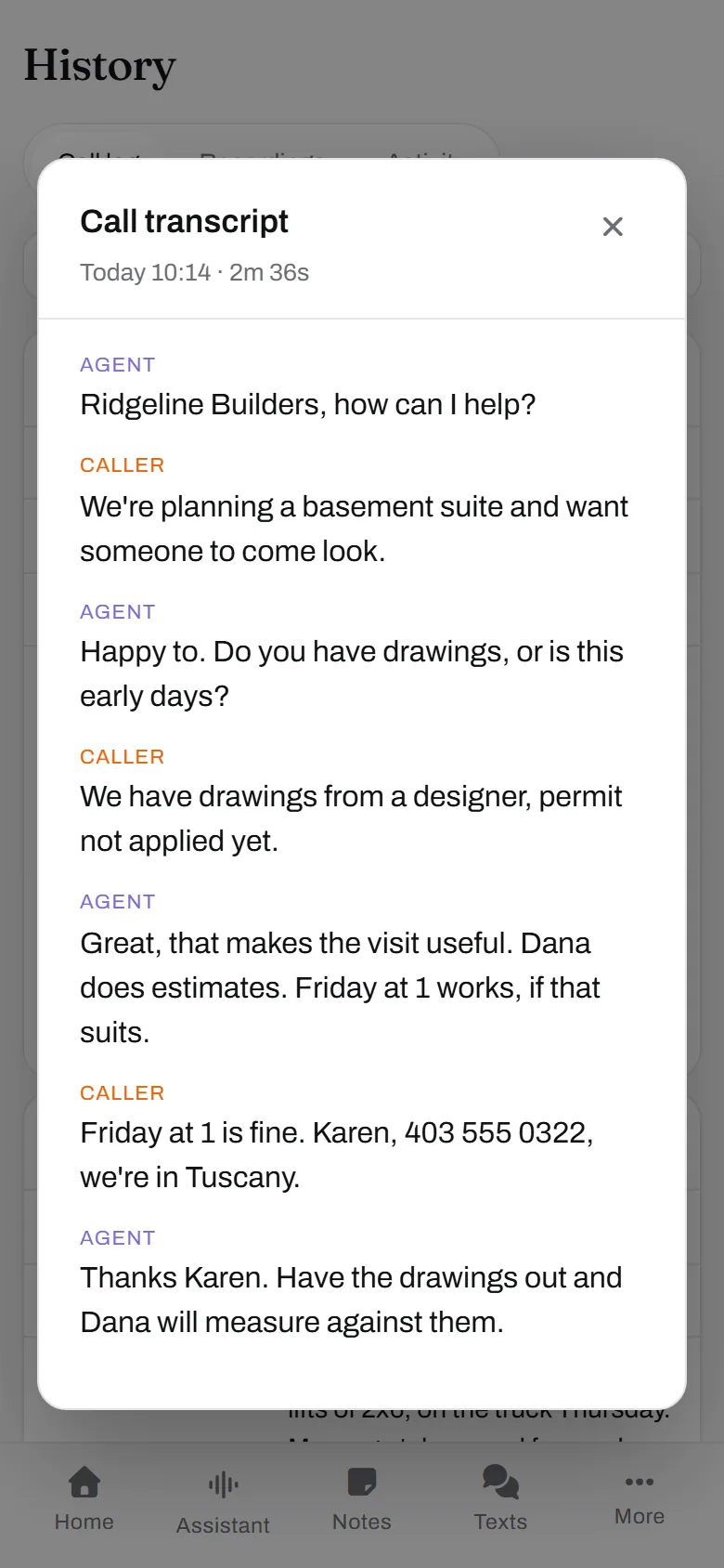 The transcript, a minute later. Drawings done, permit not yet applied for. Dana walks in knowing.