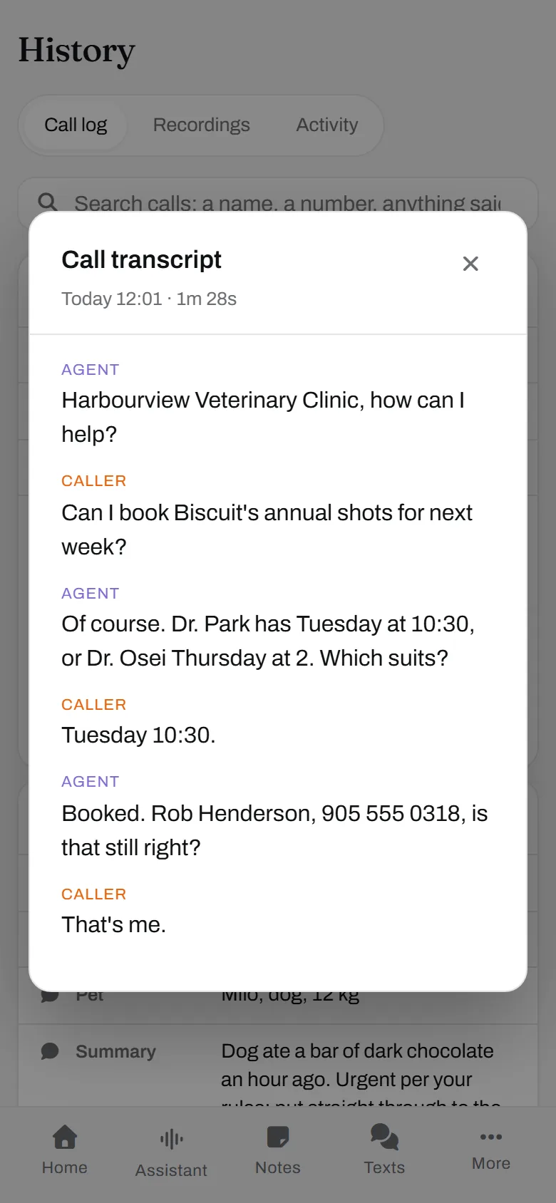 The transcript. Biscuit, annual vaccines, Tuesday with Dr. Park. On record before the owner hangs up.